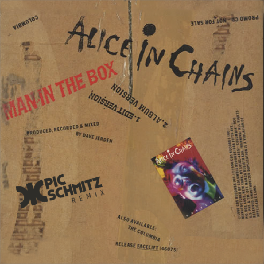 Man In The Box (Pic Schmitz Remix) | Alice In Chains
