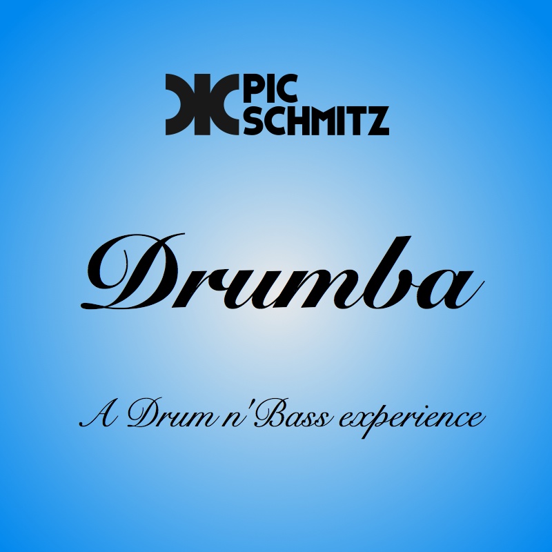 Drumba - A drum n' bass experience mixed by Pic Schmitz | Pic Schmitz