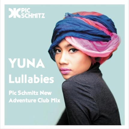 Lullabies (Pic Schmitz New Adventure Club Mix) | Yuna